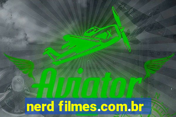 nerd filmes.com.br